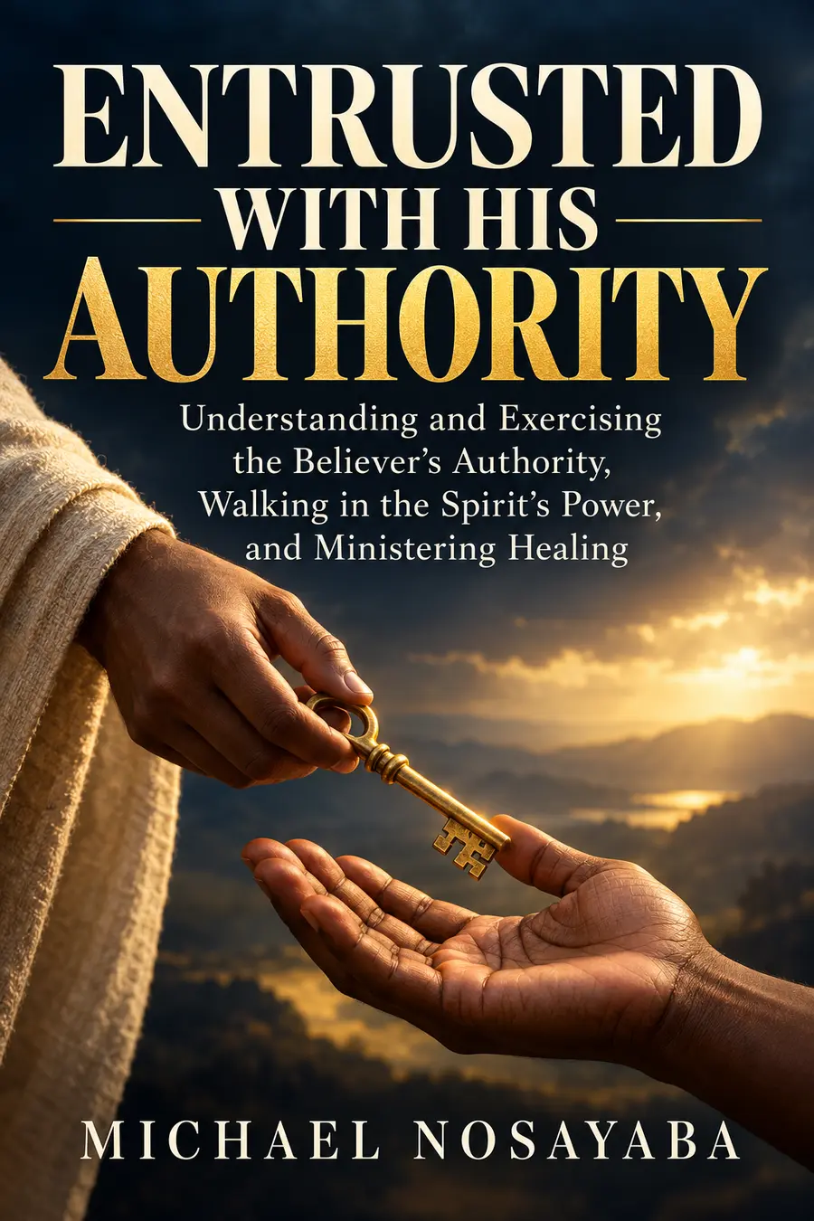 Entrusted with His Authority book cover