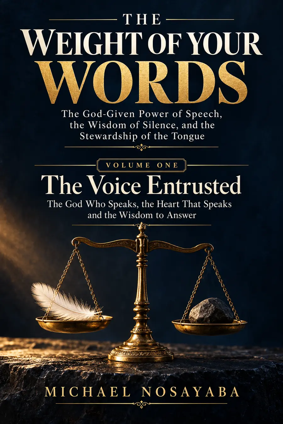 The Weight of Your Words Volume One book cover